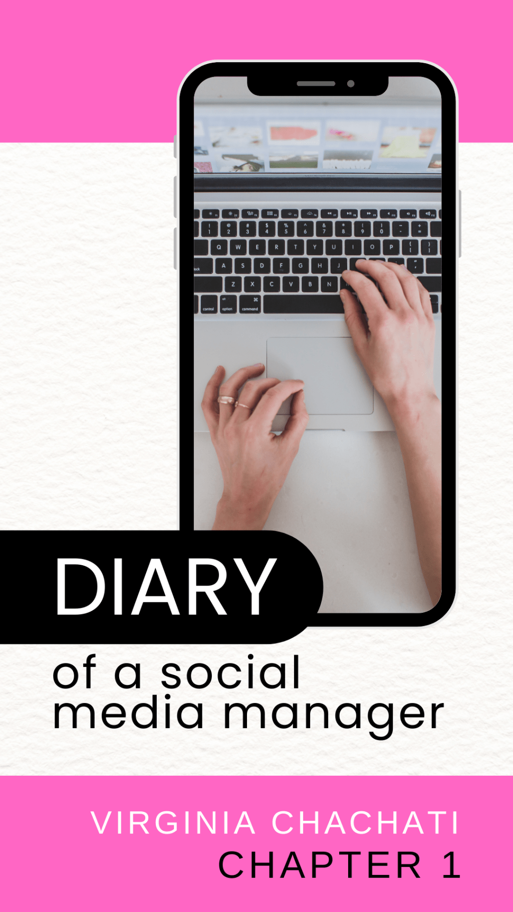 📱 Chapter 1: Diary of a Social Media Manager and Medical&nbsp;Copywriter