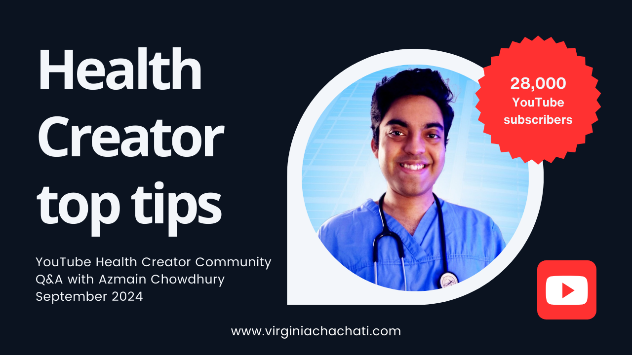 Doctor Azmain shares his top tips for creating health videos